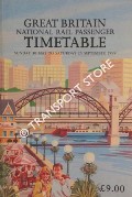 Book cover of National Rail Passenger Timetable - Great Britain - 30 May to 25 September 1999 by Railtrack
